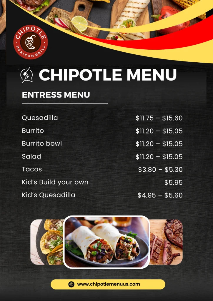 Chipotle Entrees menu with Prices