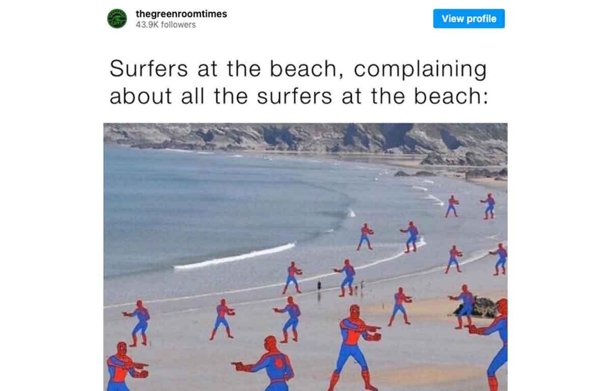 Meme depicting too many surfers on a beach