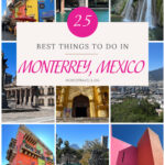 things to do in monterrey mexico